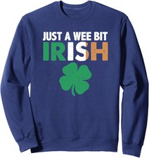 St. Patrick's Day Just A Wee Bit Irish Ireland Flag Unisex Crewneck Sweatshirt