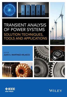 Transient Analysis of Power Systems: Solution Techniques