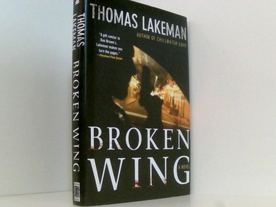 Broken Wing Lakeman, Thomas: