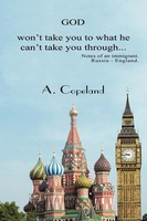 God Won't Take You To What He Can't Take You Through... A. Copeland Taschenbuch