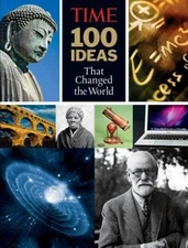 100 Ideas - That Changed the World Richard, Time Magazine Editors