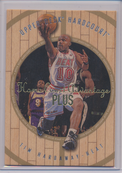 TIM HARDAWAY 1998 UPPER DECK HARDCOURT HOME COURT ADVANTAGE PLUS 