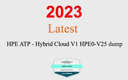 HPE ATP - Hybrid Cloud V1 HPE0-V25 dump GUARANTEED (1 month update) - Picture 1 of 1