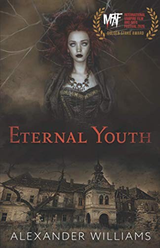 Eternal Youth: 1 by Williams, Alexander Paperback / softback Book The Fast FreeFREE US DELIVERY | ISBN: 1790652707 | Quality Books