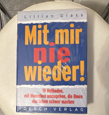 Lillian Glass: Mit mir nie wieder! 10 Methoden... (Oesch Verlag)