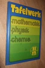 Tafelwerk 11./12. Klasse, Abi, Mathematik, Physik, Chemie, DDR 1984, wie Neu!