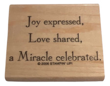 Stampin Up 2006 Joy Expressed Love Shared Miracle Celebrated Wooden Rubber Stamp