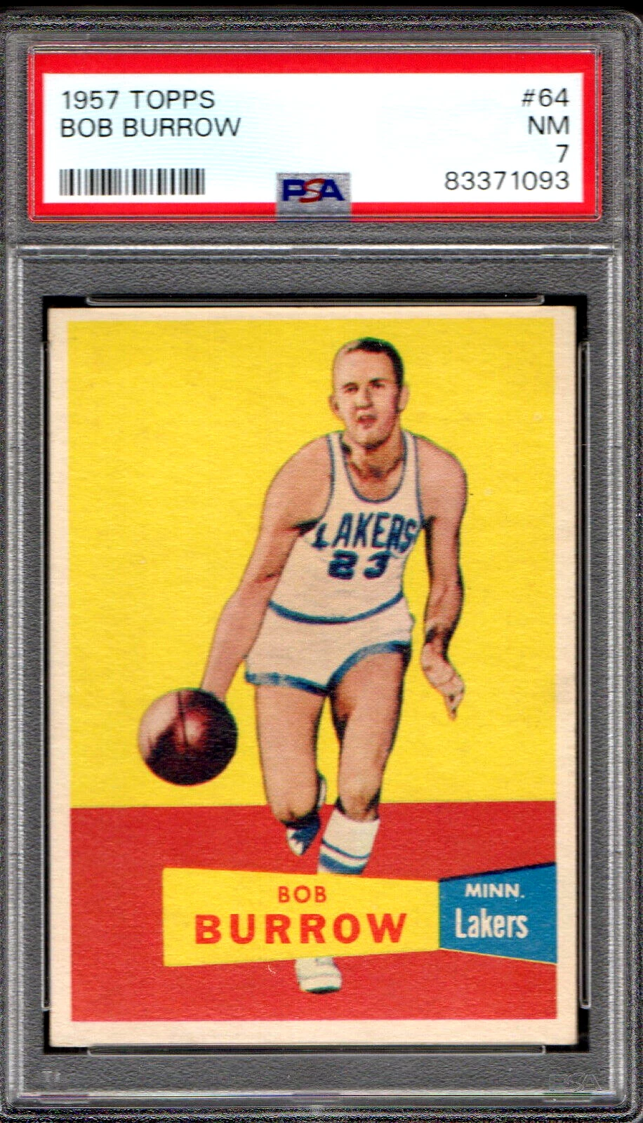 1957 TOPPS #64 BOB BURROW ROOKIE MINNEAPOLIS LAKERS 093 - PSA NM 7 - NICE COLORS