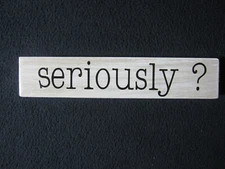 Seriously? Wooden Decor