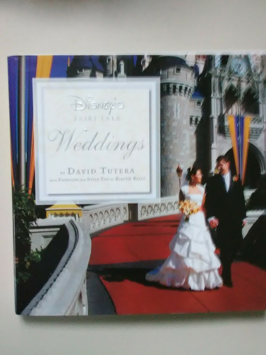 DISNEY'S FAIRYTALE WEDDINGS BY DAVID TUTERA 2010 HARDCOVER
