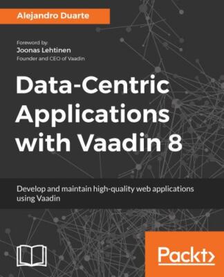 Data-Centric Applications with Vaadin 8, Brand New, Free shipping in the US