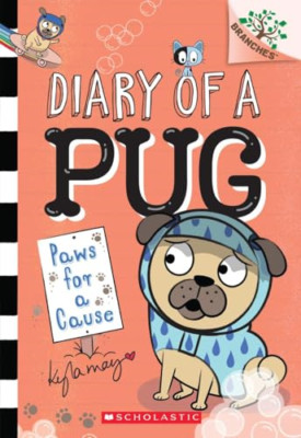 Paws for a Cause (Diary of a Pug) - Paperback / softback NEW May, Kyla