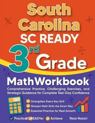 South Carolina SC READY 3rd Grade Math Workbook: Comprehensive Practice, Challen