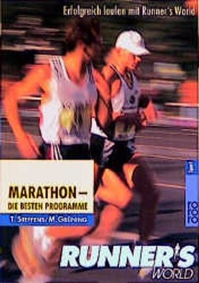 Runner's World Marathon - die besten Programme: Erfolgreich laufen mit Runner's