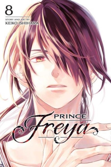 Prince Freya, Vol. 8 by Keiko Ishihara (Paperback Book)