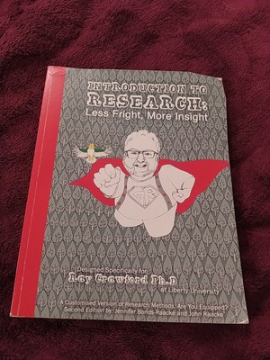 Introduction to Research: Less Fright, More Insight - Ray Crawford PhD