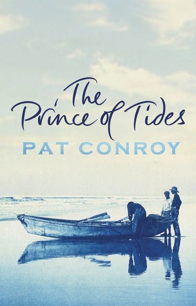 Pat Conroy | The Prince Of Tides | Taschenbuch | Englisch (2006)-image