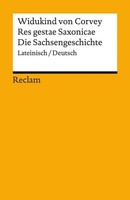 Res Gestae Saxonicae / Die Sachsengeschichte. Lateinisch/Deutsch Widukind Von Co