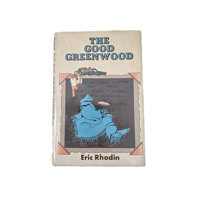 #ad #ad THE GOOD GREENWOOD Hardcover Book by Eric Rhodin 1971 $35.00