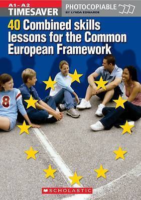 Timesaver: 40 Combined Skills Lessons for the Common European Framework with Aud