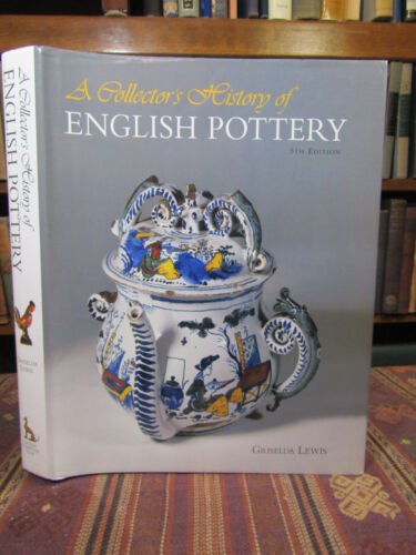 1999 Lewis A COLLECTOR'S HISTORY OF ENGLISH POTTERY 5th Edition HC/DJ Color Ills - Afbeelding 1 van 8