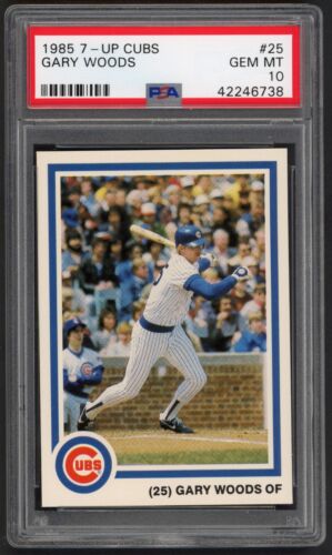 1985 Topps 7-Up Gary Woods Chicago Cubs #25 PSA 10 GEM MINT