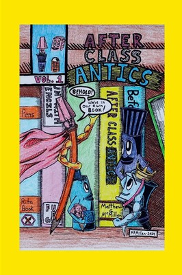 After Class Antics Matthew G. McMillan Taschenbuch Englisch 2024 [.]