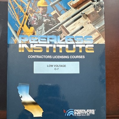 Peerless Institute Low Voltage C-7 Contractors Licensing Study Guide Paperback