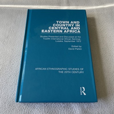 Town and Country in Central and Eastern Africa by David Parkin 2018 Hardcover