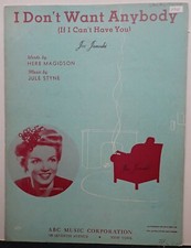 I Don't Want Anybody - Herb Magidson  Jule Styne - Sheet Music 1941