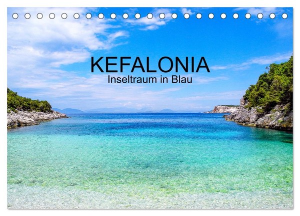 Kefalonia, Inseltraum In Blau (Tischkalender 2027 DIN A5 Quer), Calvendo Monatsk