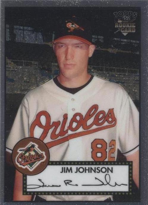 Jimmy Johnson Rookie Card 2006 Topps '52 - Chrome Rookie Cards Jim Johnson #TCRC85 /1952 (RC) for ...