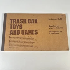 Trash Can Toys and Games by Leonard Todd