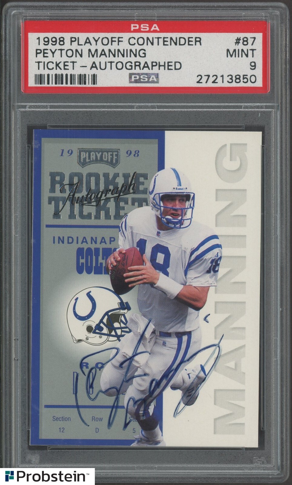 Peyton Manning Playoff Contenders Ticket #87 Autographed