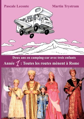 Deux ans en camping-car avec trois enfants Pascale Leconte (u. a.) Taschenbuch