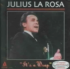 It's a Wrap by Julius La Rosa [CD]