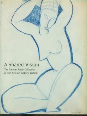 A SHARED VISION KUNST/ILLUSTRIERT SHEILA MCGREGOR MERRELL HOLBERTON 1999