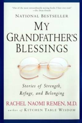 My Grandfather's Blessings: Stories of Strength, Refuge,  - ACCEPTABLE