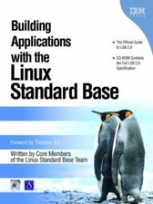 Building Applications With The Linux Standard Base by