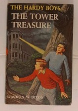 The Hardy Boys Ser.: Hardy Boys 01: the Tower Treasure by Franklin W. Dixon...