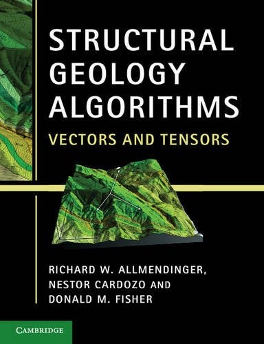 Structural Geology Algorithms Vectors Tensors Richard W. Allme… 9781107401389 VG