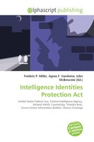 Frederic P. Miller (U. A.) | Intelligence Identities Protection Act | Buch