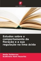 Estudos Sobre O Comportamento Da FloraçãO E A Sua RegulaçãO Na Lima áCida Buch