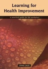Learning for Health Improvement by Lynne Caley Paperback Taylor  