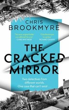 The Cracked Mirror: The award-winni..., Brookmyre, Chri
