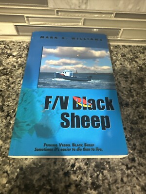 Rare Book Signed F/V BLACK SHEEP By Mark S. Williams PB Fishing Vessel Maritime