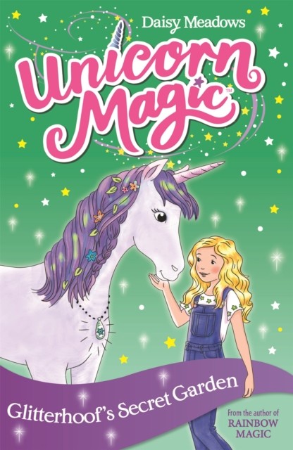 Unicorn Magic: Glitterhoof's Secret Garden by Daisy Meadows (Paperback Book)