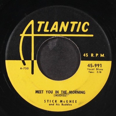 Stick Mcghee: Meet You IN den Morgen / Neu Found Love Atlantic 7 '' Einzel 45 RPM
