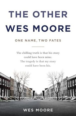The Other Wes Moore: One Name, Two Fates, Wes Moore