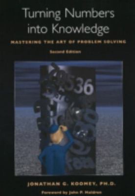 Turning Numbers into Knowledge: Mastering - 9780970601926, paperback, Koomey PhD